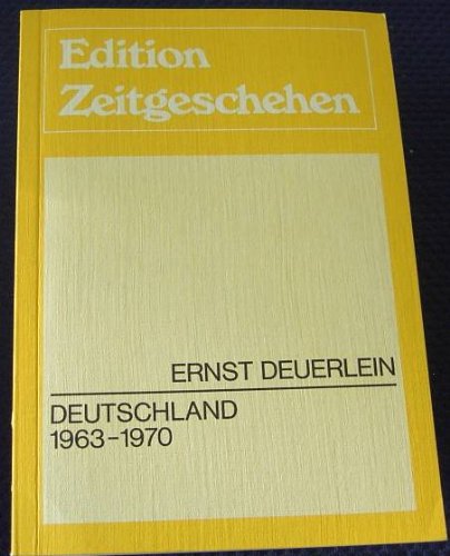 Beispielbild fr Edition Zeitgeschehen Deutschland 1963 - 1970 zum Verkauf von Bernhard Kiewel Rare Books