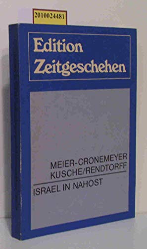 Stock image for Israel in Nahost ( Edition Zeitgeschehen) for sale by Versandantiquariat Felix Mcke