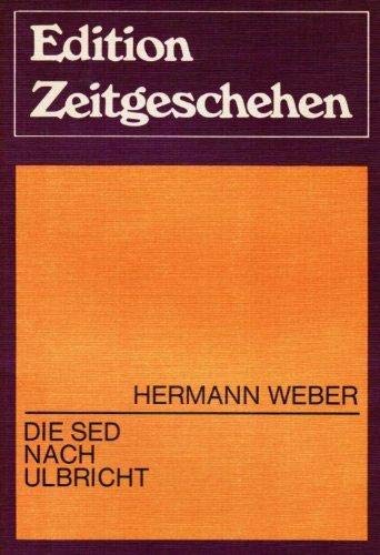 Beispielbild fr Die SED nach Ulbricht zum Verkauf von Bernhard Kiewel Rare Books