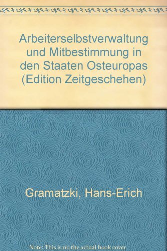 Arbeiterselbstverwaltung und Mitbestimmung in den Staaten Osteuropas