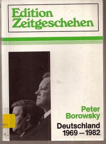 Imagen de archivo de Edition Zeitgeschichte : Deutschland 1969 - 1982 a la venta por Leserstrahl  (Preise inkl. MwSt.)