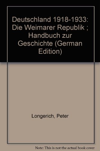 Stock image for Deutschland 1918 - 1933. Die Weimarer Republik. Handbuch zur Geschichte for sale by medimops