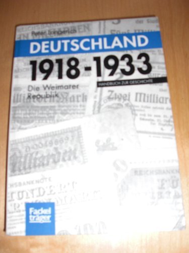 9783771622107: Deutschland 1918 - 1933. Die Weimarer Republik. Handbuch zur Geschichte