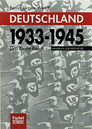Beispielbild fr Deutschland 1933 - 1945 : das 'Dritte Reich' ; Handbuch zur Geschichte zum Verkauf von medimops