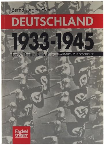 Imagen de archivo de Deutschland 1933 - 1945 : das 'Dritte Reich' ; Handbuch zur Geschichte a la venta por medimops