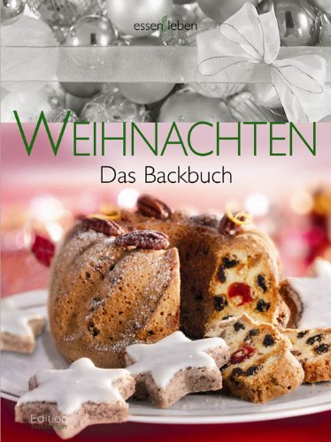 Stock image for Weihnachten: Das Backbuch for sale by medimops