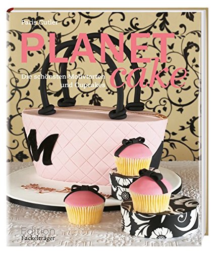 Beispielbild fr Planet Cake: Die schnsten Motivtorten und Cupcakes zum Verkauf von medimops