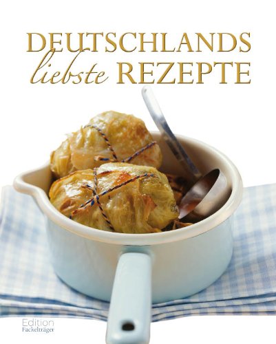 Beispielbild fr Deutschlands liebste Rezepte zum Verkauf von medimops