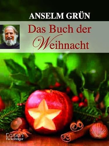 Das Buch der Weihnacht (9783771644895) by Anselm GrÃ¼n