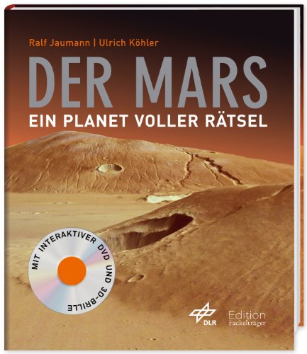 Beispielbild fr Der Mars: Ein Planet voller Rtsel zum Verkauf von medimops