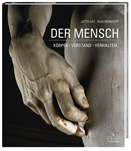 Imagen de archivo de Der Mensch - Krper, Verstand, Verhalten a la venta por medimops