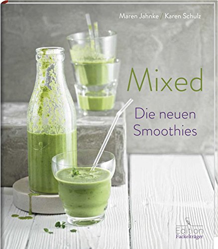 Beispielbild fr Mixed - Die neuen Smoothies zum Verkauf von medimops