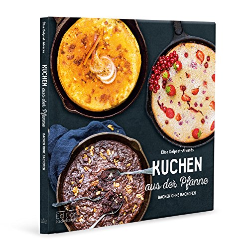 Stock image for Kuchen aus der Pfanne - Backen ohne Backofen for sale by medimops