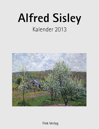 Alfred Sisley 2013 Kunst-Einsteckkalender (9783771713737) by [???]