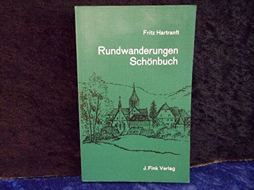 Imagen de archivo de Rundwanderungen Schnbuch. Begangen und beschrieben a la venta por medimops