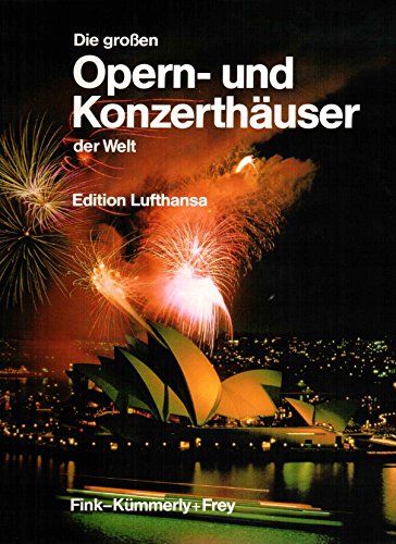 Stock image for Die grossen Opern- und Konzerthuser der Welt for sale by Alphaville Books, Inc.
