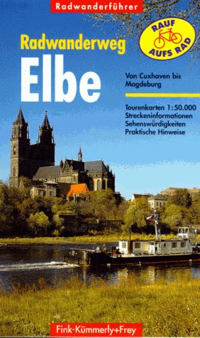 Stock image for Radwanderweg Elbe : Von Cuxaven bis Magdeburg for sale by Buchpark