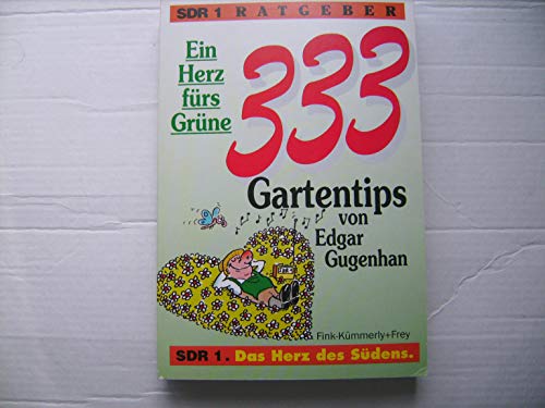 Stock image for Ein Herz frs Grne. 333 Tips fr Zimmerpflanzen. SDR 1 Ratgeber for sale by medimops