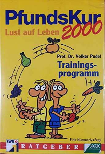 Beispielbild fr PfundsKur 2000, Lust auf Leben, Trainingsprogramm zum Verkauf von Versandantiquariat Felix Mcke