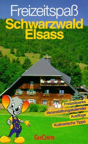 9783771810658: Freizeitspass Schwarzwald /Elsass