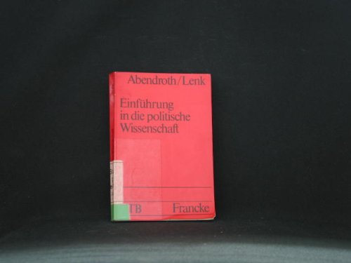 Beispielbild fr Uni-Taschenbcher ; 35. Polit. Wiss. Einfhrung in die politische Wissenschaft zum Verkauf von Buchpark