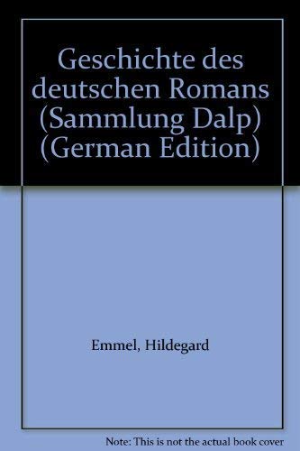 Beispielbild fr Geschichte des deutschen Romans (Sammlung Dalp) (German Edition) zum Verkauf von Book House in Dinkytown, IOBA