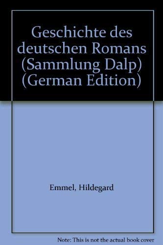 9783772009440: Geschichte des deutschen Romans (Sammlung Dalp) (German Edition)