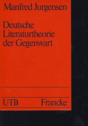 Beispielbild fr Deutsche Literaturtheorie der Gegenwart. Georg Lucacs, Hans Mayer, Emil Staiger, Fritz Strich. zum Verkauf von Better World Books: West