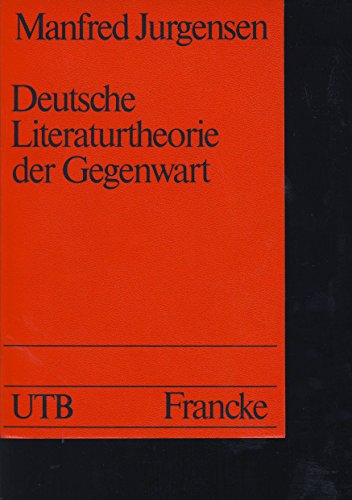 9783772010088: Deutsche Literaturtheorie der Gegenwart. Georg Lucacs, Hans Mayer, Emil Staiger, Fritz Strich.