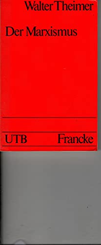 Imagen de archivo de Der Marxismus. Lehre, Wirkung, Kritik. a la venta por Steamhead Records & Books