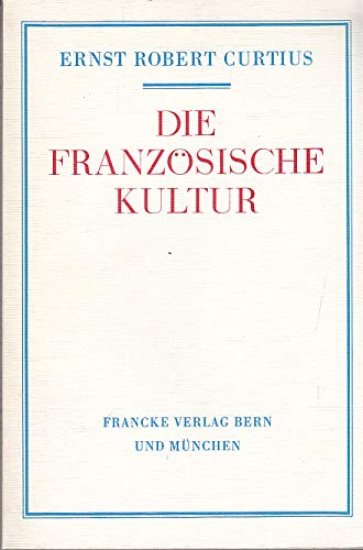 Beispielbild fr Die franzsische Kultur. Eine Einfhrung zum Verkauf von medimops