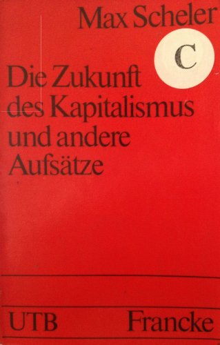 Stock image for Die Zukunft des Kapitalismus und andere Aufstze for sale by medimops