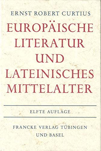 9783772013980: Europaische Literatur Und Lateinisches Mitterlalte