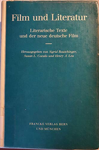 9783772015717: Film und Literatur: Literarische Texte und der neue deutsche Film