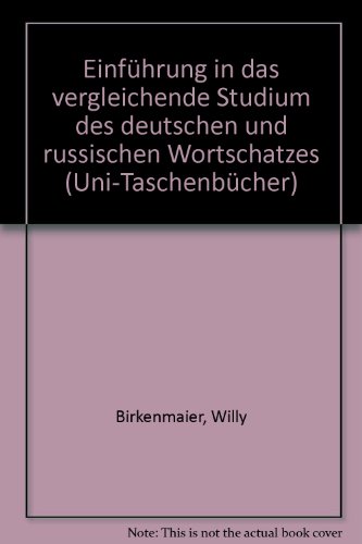 Einführung in das vergleichende Studium des deutschen und russischen Wortschatzes.