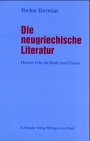 9783772017360: Die neugriechische Literatur