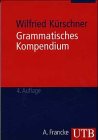 Beispielbild fr Grammatisches Kompendium: Systematisches Verzeichnis grammatischer Grundbegriffe zum Verkauf von Bernhard Kiewel Rare Books