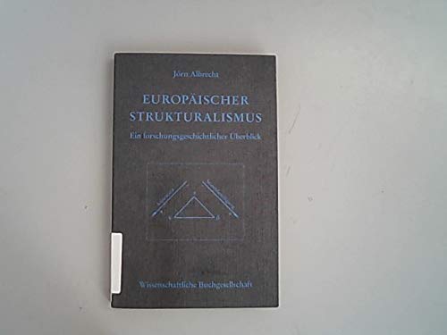 Stock image for Europischer Strukturalismus - Ein forschungsgeschichtlicher berblick UTB 1487 for sale by Bernhard Kiewel Rare Books