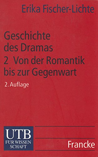 Imagen de archivo de Geschichte des Dramas II. Von der Romantik bis zur Gegenwart: Epochen der Identitt auf dem Theater von der Antike bis zur Gegenwart a la venta por medimops