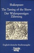 The taming of the shrew : engl.-dt. Studienausg. = Der Widerspenstigen Zähmung. - Shakespeare, William,i1564-1616 ; Rüetschi, Thomas [Hrsg.]
