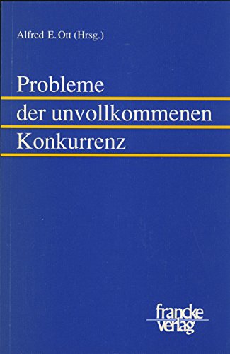 Stock image for Probleme der unvollkommenen Konkurrenz. for sale by SKULIMA Wiss. Versandbuchhandlung