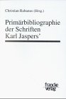 Beispielbild fr Primrbibliographie der Schriften Karl Jaspers' zum Verkauf von Hackenberg Booksellers ABAA