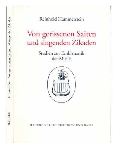 Stock image for Von gerissenen Saiten und singenden Zikaden: Studien zur Emblematik der Musik for sale by medimops