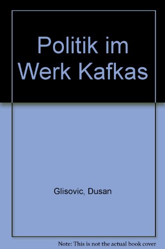 9783772021589: Politik im Werk Kafkas