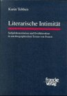 Stock image for Literarische Intimitt. for sale by SKULIMA Wiss. Versandbuchhandlung