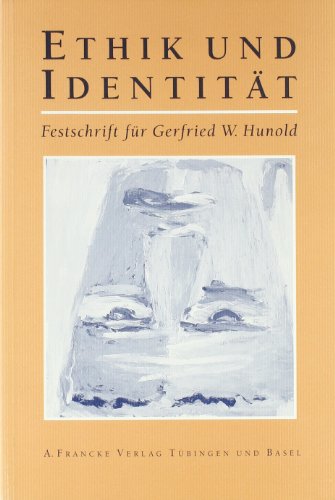 Beispielbild fr Ethik und Identitt: Festschrift fr Gerfried W. Hunold zum 60. Geburtstag zum Verkauf von medimops