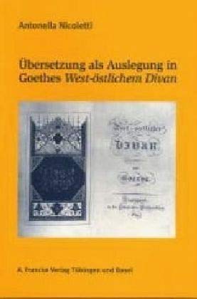 9783772026805: bersetzung als Auslegung in Goethes West-stlichem Divan