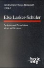Imagen de archivo de Else Lasker-Schler. Ansichten und Perspektiven. Views and Reviews a la venta por Hylaila - Online-Antiquariat