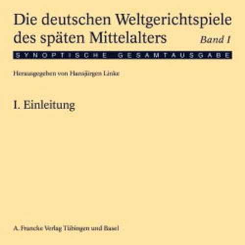 9783772027642: Die deutschen Weltgerichtspiele des spten Mittelalters, 3 Bde.
