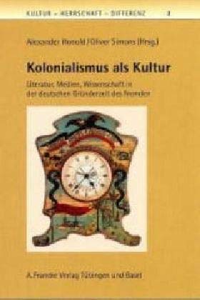 Stock image for Kolonialismus als Kultur for sale by Kalligramm